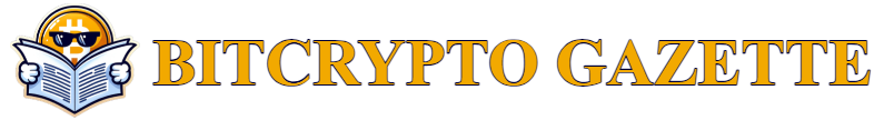 BitCrypto Gazette: Bitcoin and Crypto News